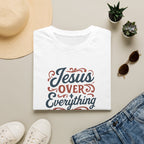 Jesus Over Everything T-Shirt