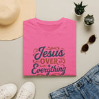 Jesus Over Everything T-Shirt