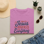 Jesus Over Everything T-Shirt